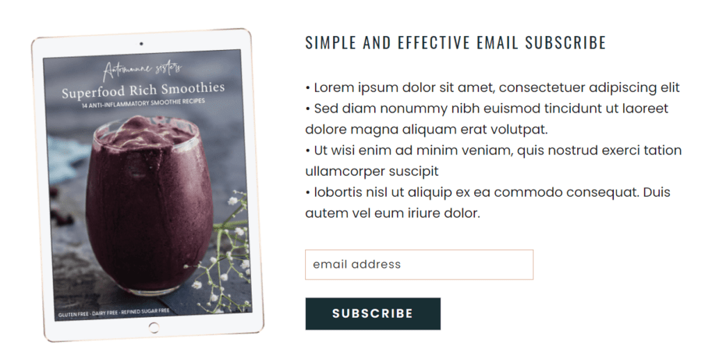 website email signup section with smoothie image on an iPad next to a  generic call to action and placeholder text; there is a email field without a label and a subscribe button