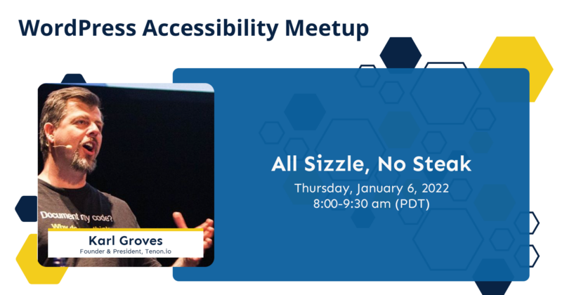 Event Banner from the WP Accessibility Meetup with Karl Groves on January 6, 2022