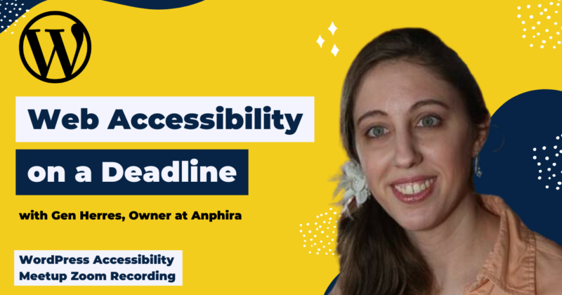 Web accessibility on a deadline with Gen Herres