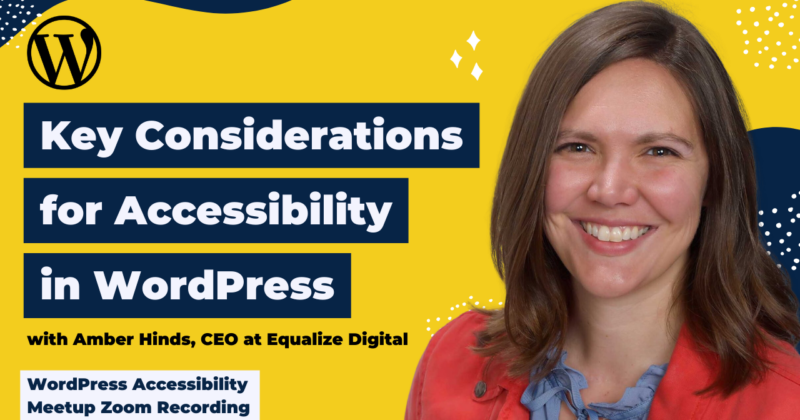 Key considerations for accessibility in WordPress