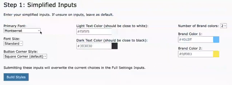 screenshot of the full color and font builder tool. step 1: simplified inputs. you can select font and color settings.