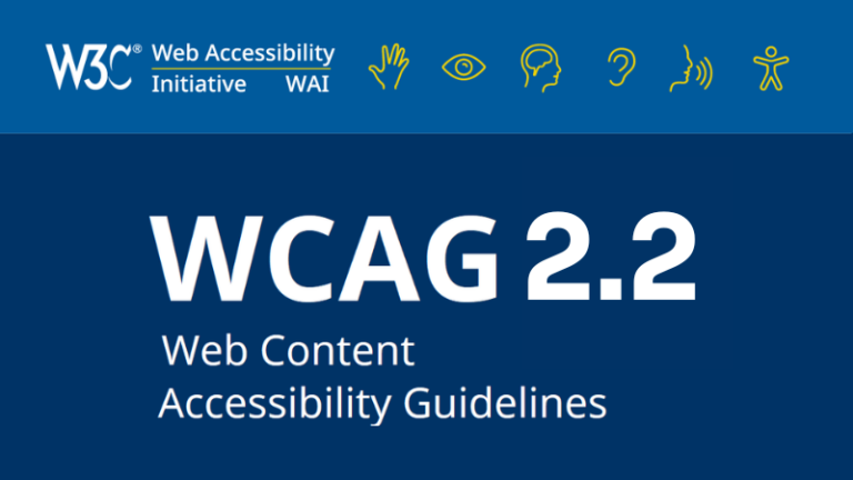 W3c Web Accessibility Initiative (WAI) WCAG 2.2 Web Content Accessibility Guidelines.