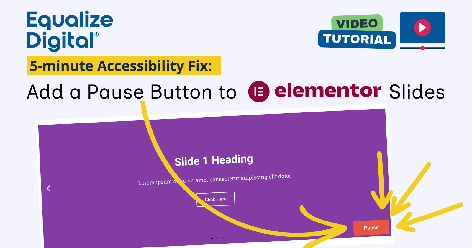 Equalize Digital 5-minute accessibility fix: add a pause button on Elementor slides video tutorial.