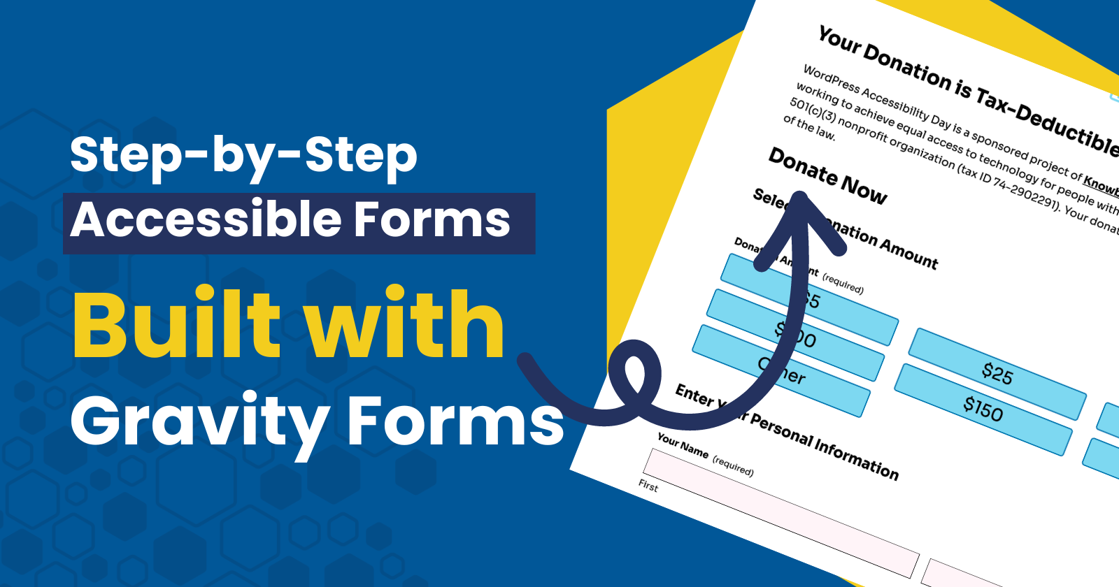 Step by step how to build accessible forms with Graivty Forms