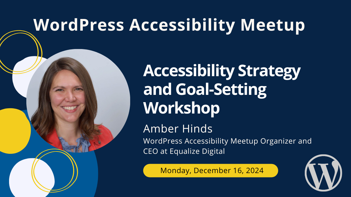 Accessibility Strategy and Goal-Setting Workshop with Amber Hinds on Monday, December 16th at 7 PM Central.