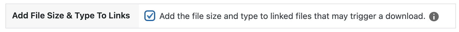 Checkbox labeled:  Add the file size and type to linked files that may trigger a download. 