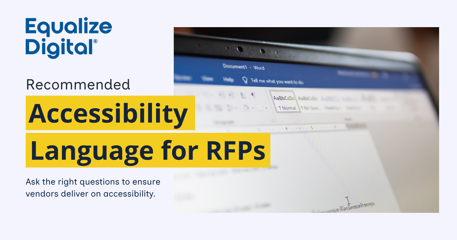 Recommended Accessibility Language for RFPs: Ask the right questions to ensure vendors deliver on accessibility.