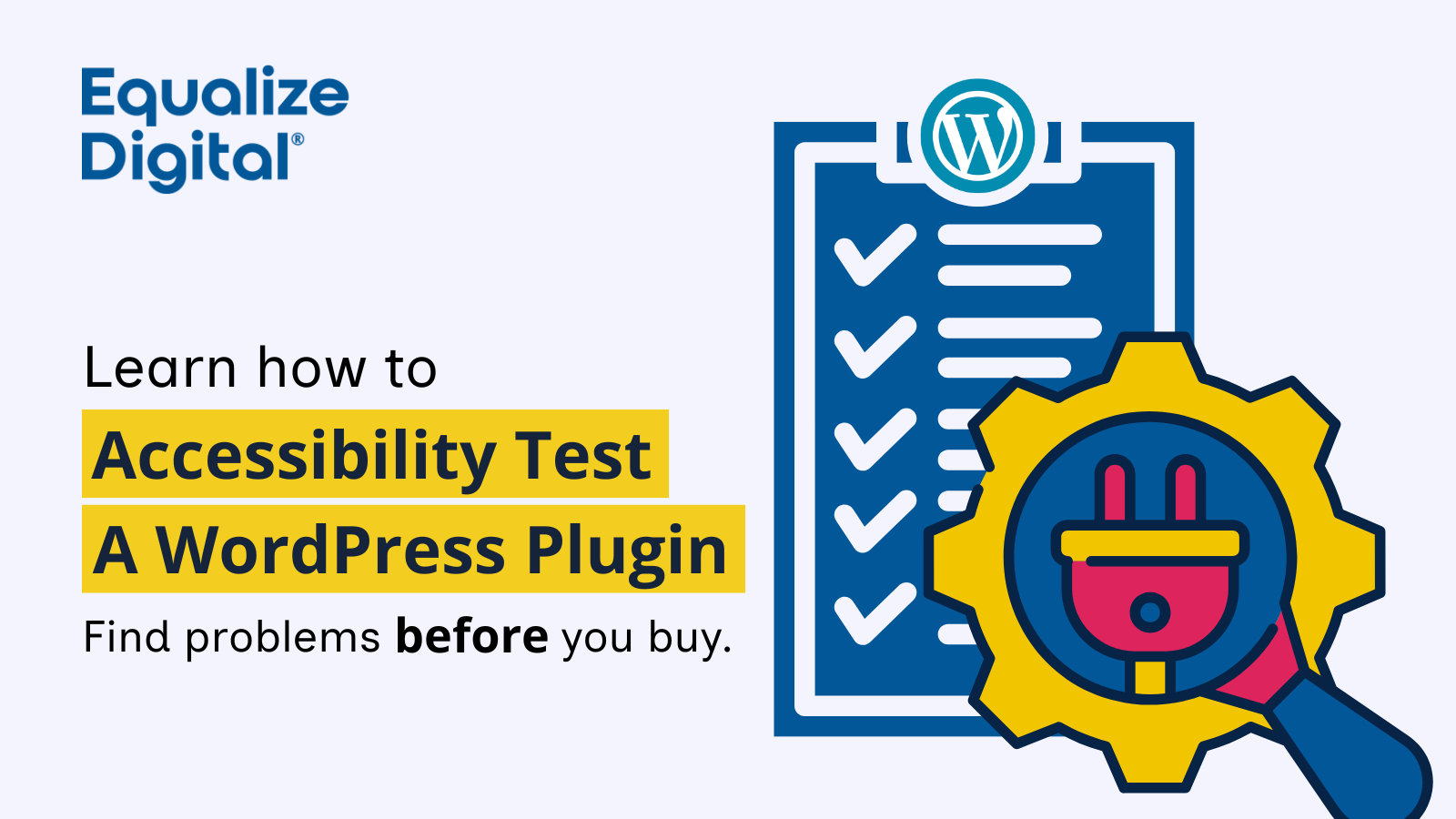 How to Test a WordPress Plugin for Accessibility Before Buying It ...