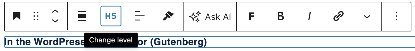 A WordPress heading block set to heading level H5 and showing a tooltip that says "change level" below the H5.