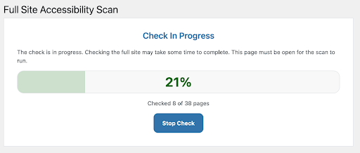 a screenshot of Accessibility Checker's full site scan progress bar, showing 21% complete and scanned 8 out of 38 pages, with a button underneath reading "Stop Check"