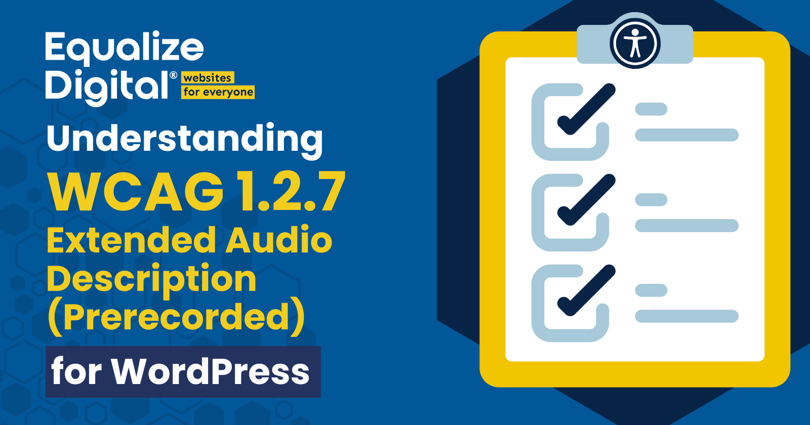 Understanding WCAG 1.2.7 Extended Audio Description (Prerecorded) (Level AAA) for WordPress