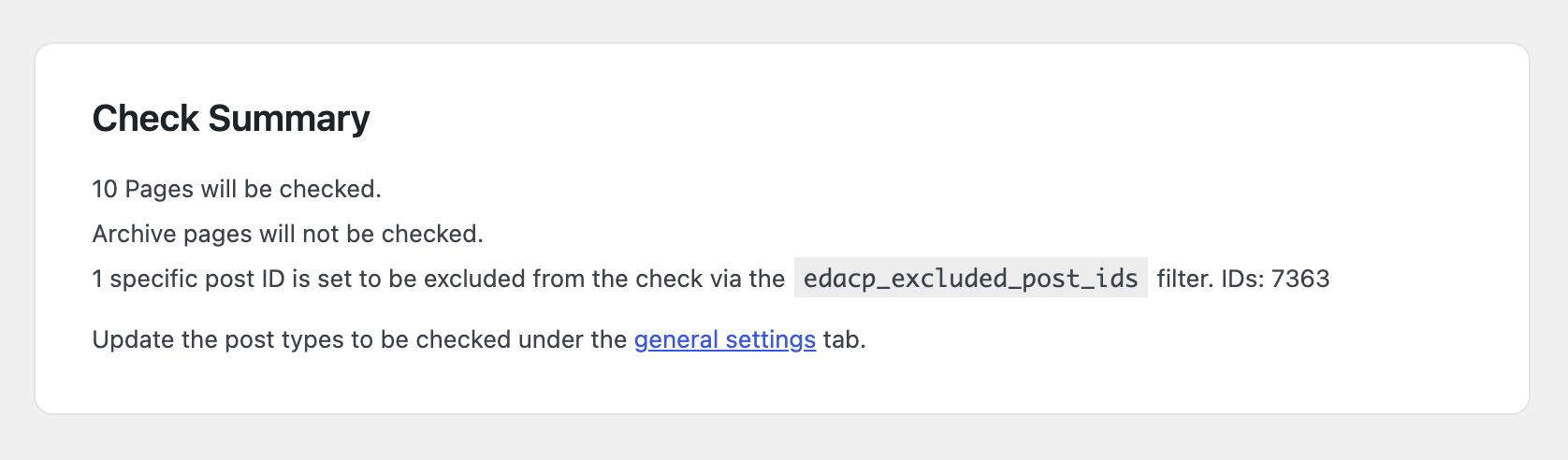 Screenshot of the Accessibility Checker Pro Check Summary section showing a notice that 2 specific post IDs, 1280 and 2594, are set to be excluded from the full site scan via the edacp_excluded_post_ids filter.