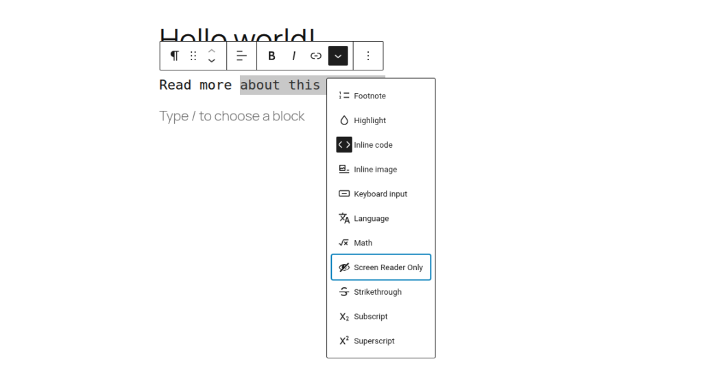 The WordPress Block Editor with the formatting toolbar opened and the 'Screen Reader Only' format option focused.