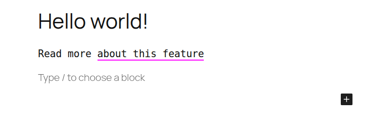 The block editor is showing when the user setting is enabled the screen reader text stays visible in the block with a magenta underline.