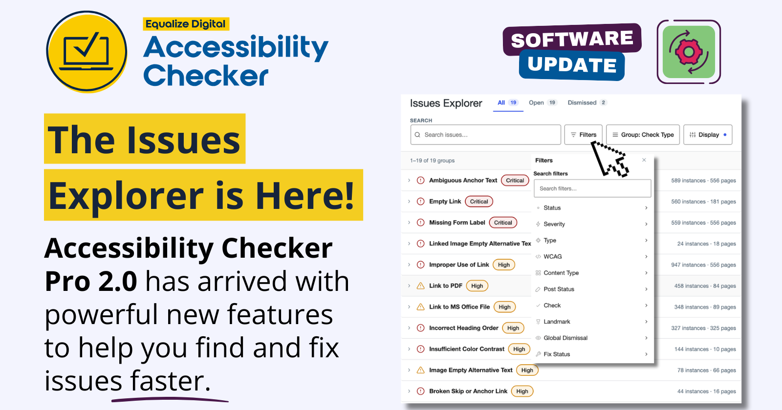 Accessibility Checker software update, the issues explorer is here! Accessibility Checker 2.0 is officially out, and it packs powerful new features to help you find and fix issues faster. On the image is a mockup showcasing the new tabular issues explorer interface, with numerous tabs, filters, and display options available.