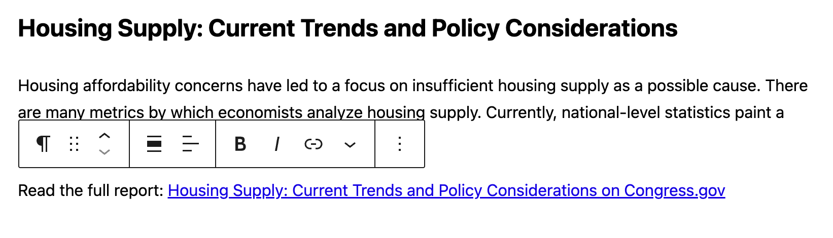 Example of a link with meaningful text in a paragraph block in the WordPress block editor. Link text reads, "Housing Supply: Current Trends and Policy Considerations on Congress.gov"