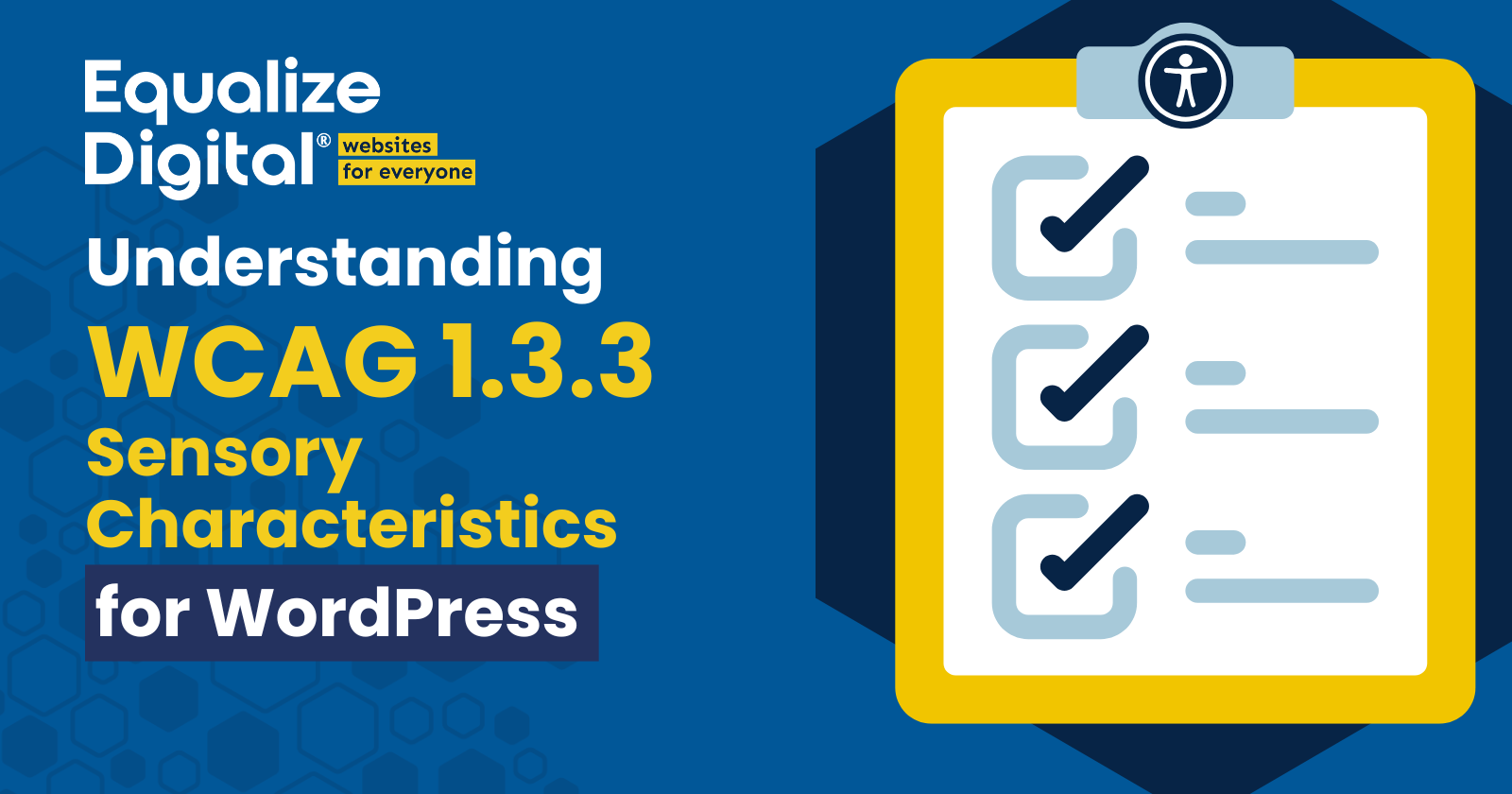 Understanding WCAG 1.3.3 Sensory Characteristics for WordPress.